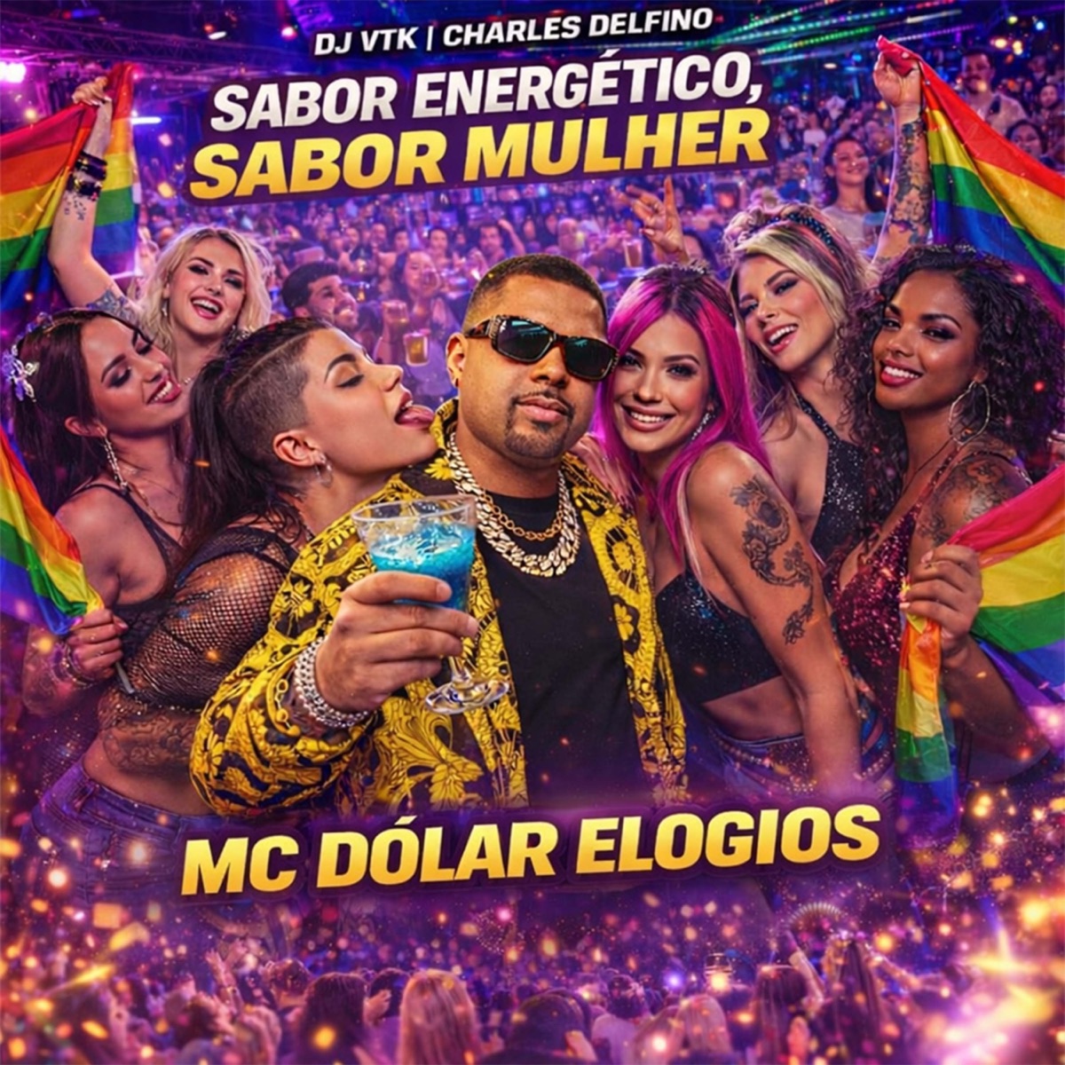SABOR ENERGÉTICO SABOR MULHER - Single by MC DÓLAR ELOGIOS, DJ VTK & Charles Delfino album cover