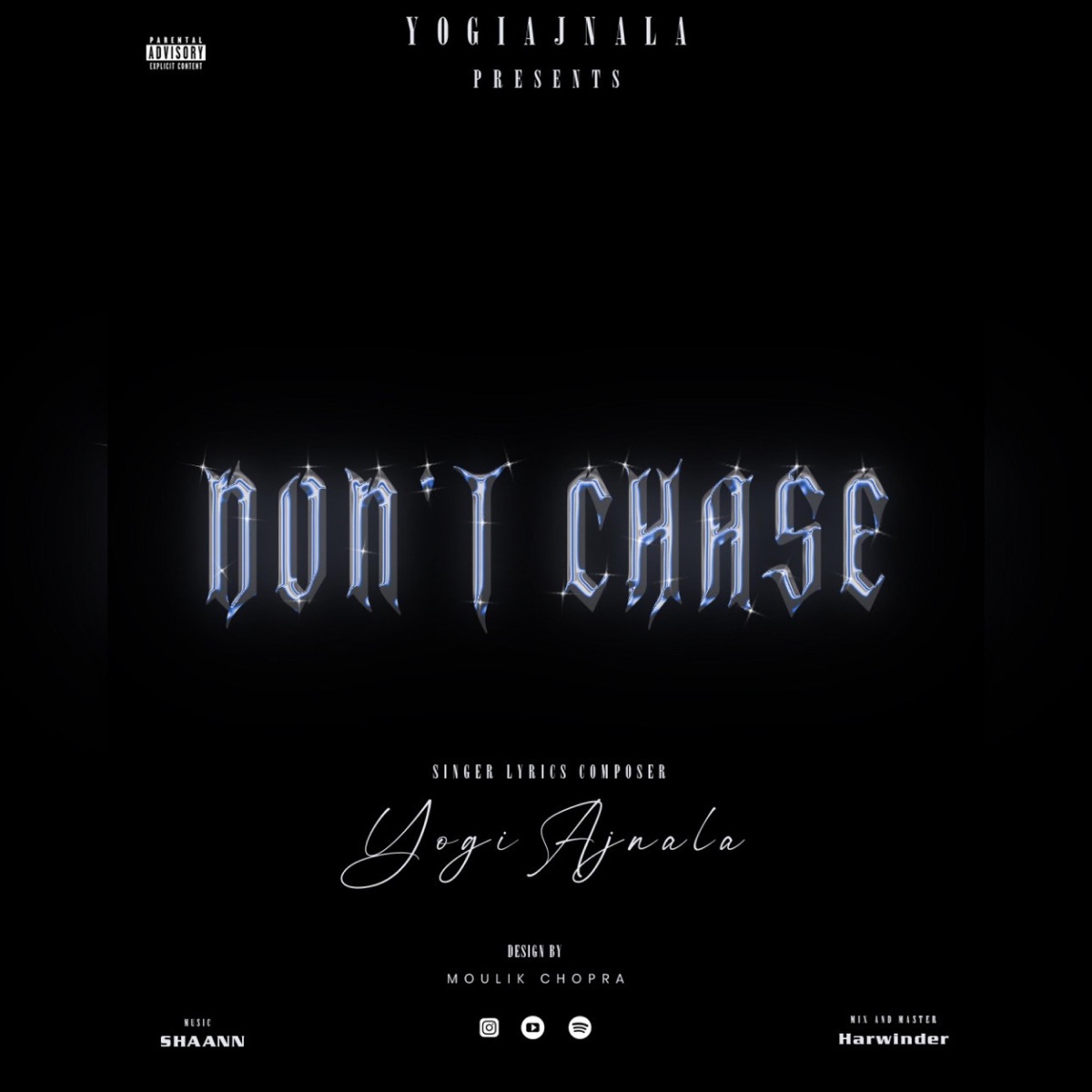 Don't Chase (feat. Shaann) - Single by Yogiajnala album cover