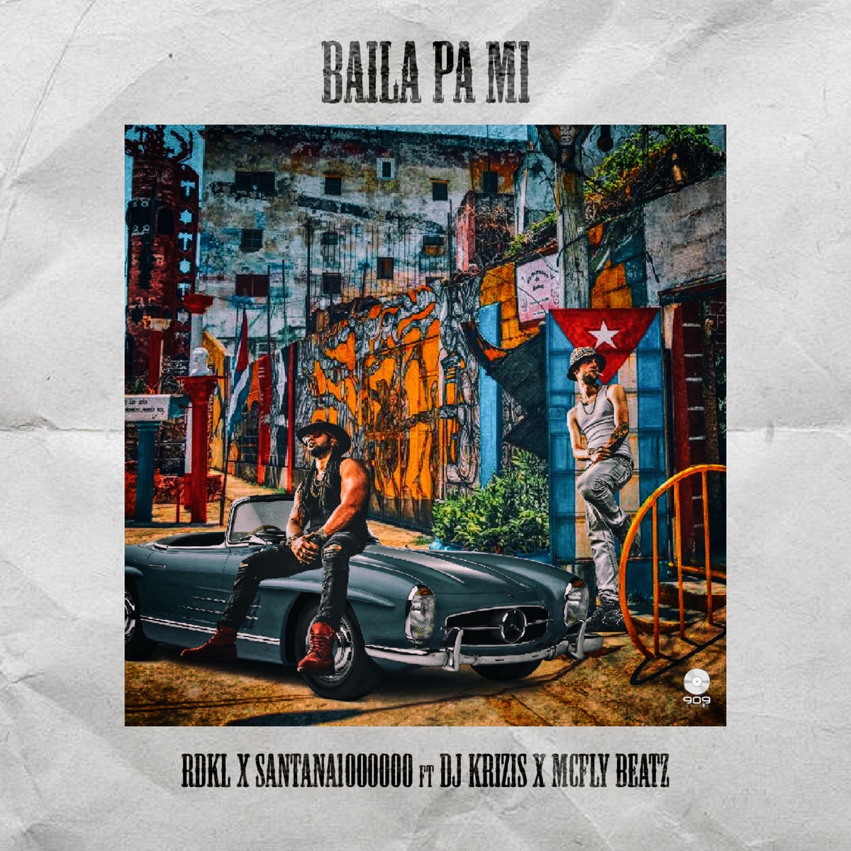 Baila Pa' Mí (feat. Dj Krizis & Mcfly Beatz) - Single by RDKL & $antana1000000 album cover