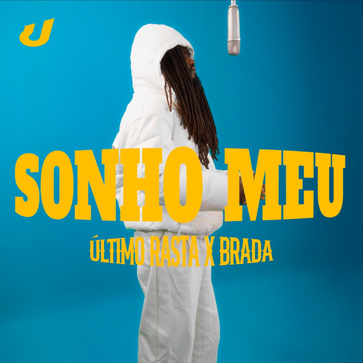 Sonho Meu (Afro Trap Freestyle Pt. 2) - Single by Último Rasta & Brada album cover