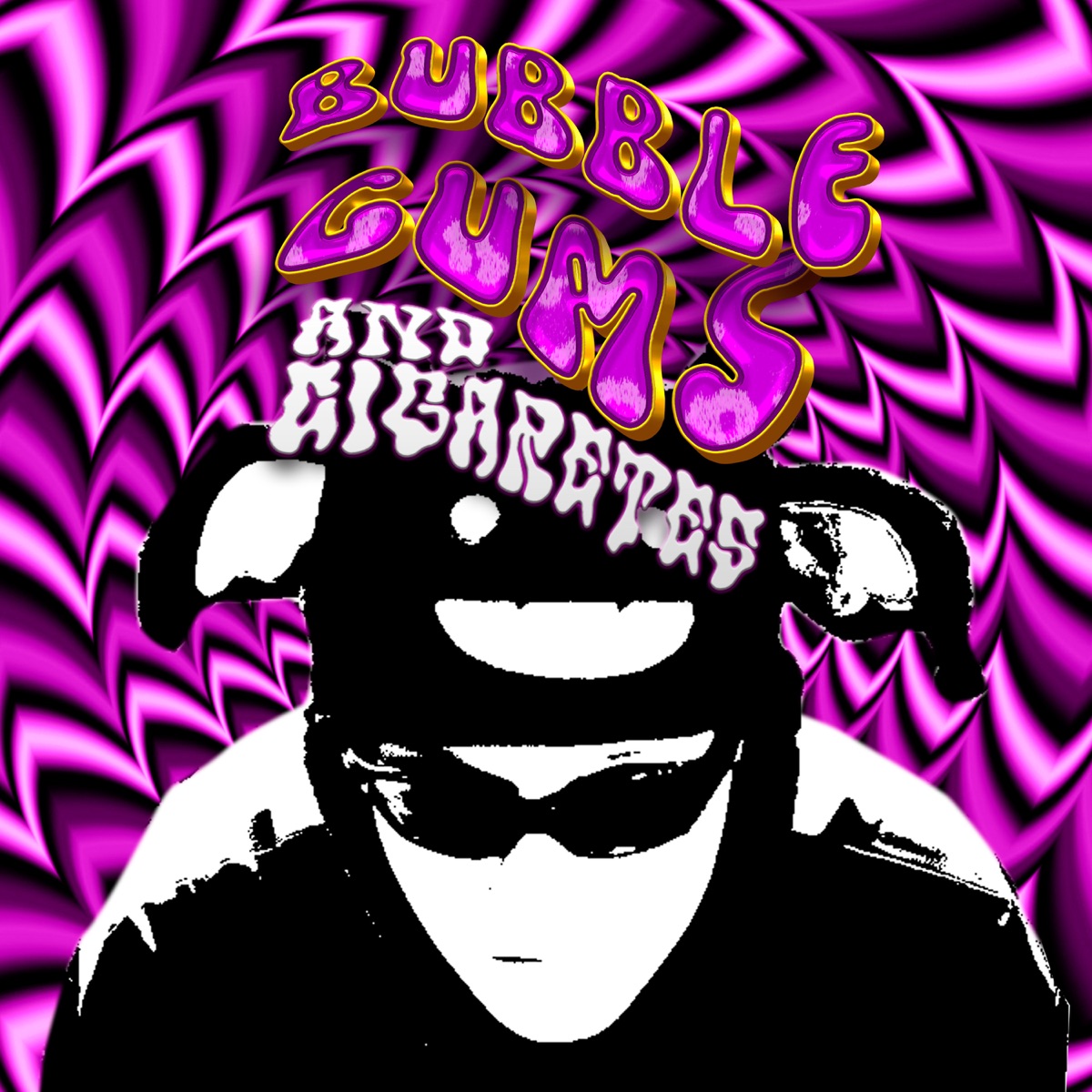Bubblegums and Cigarettes by Sayosozin album cover