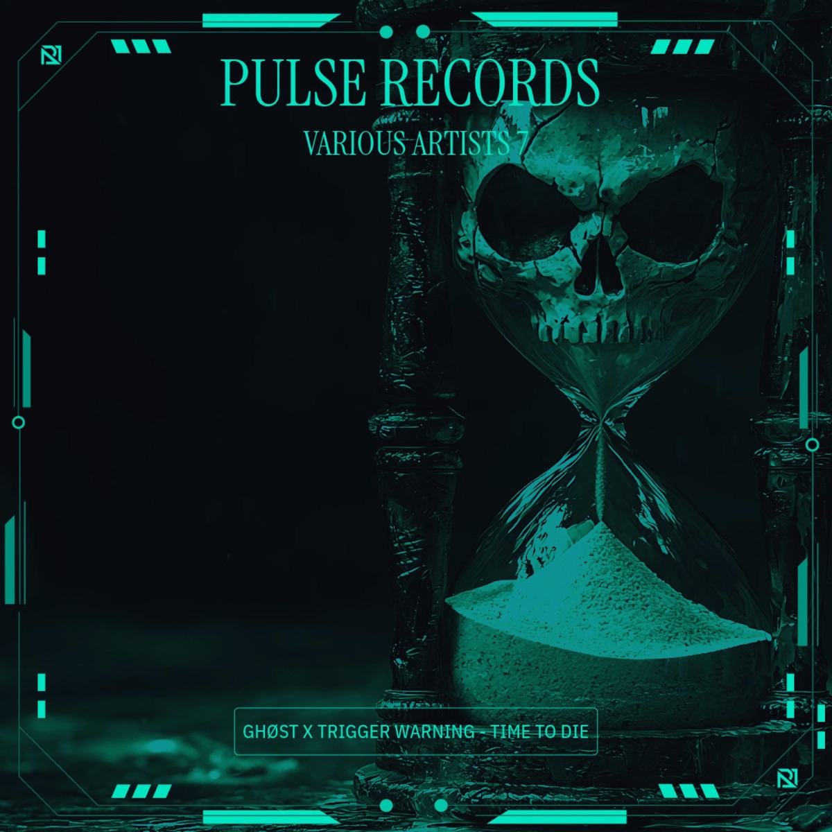 Time To Die (feat. GHØST & Trigger Warning) - Single by Pulse Records album cover