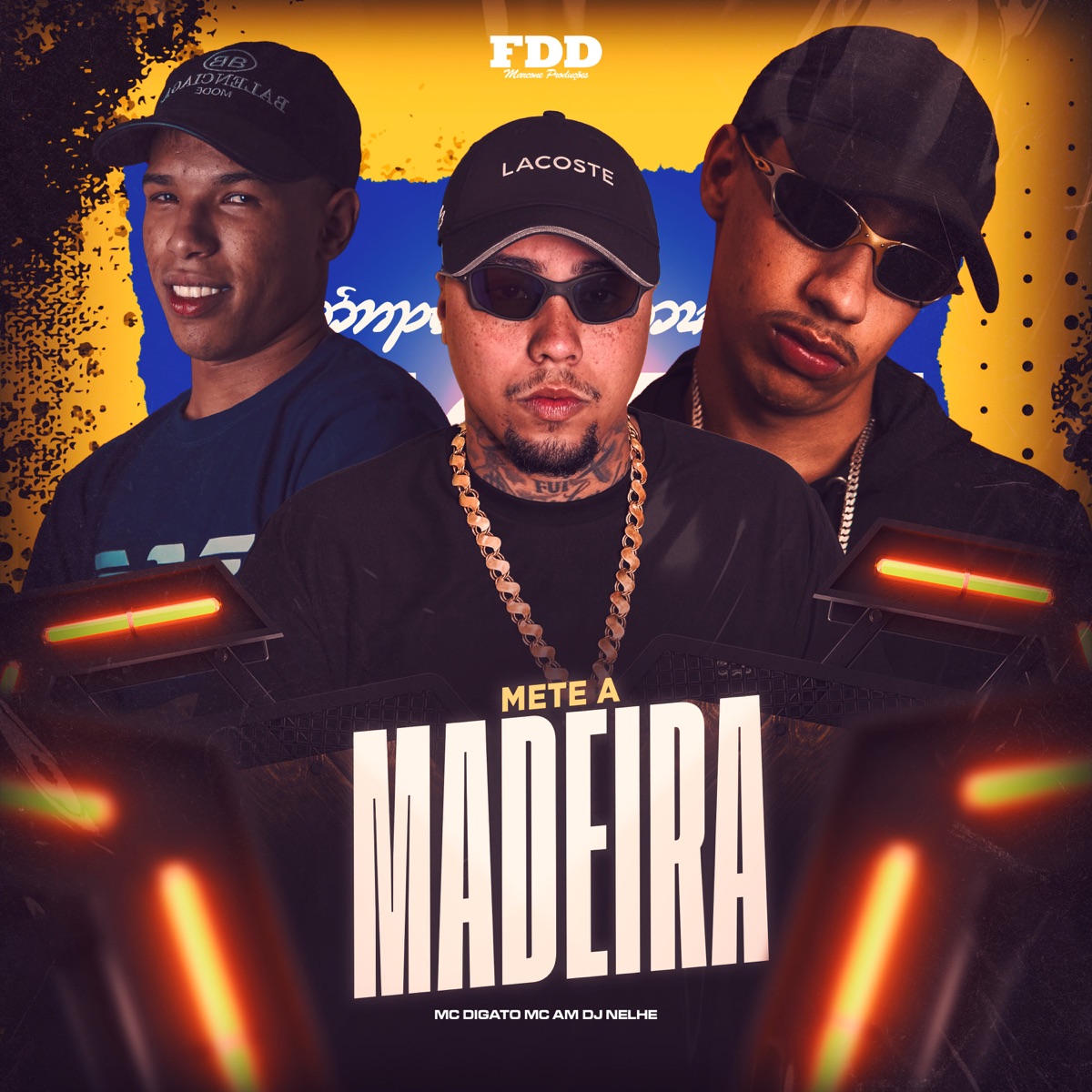 Mete a Madeira - Single by Dj Nelhe, Mc Digato & MC AM album cover