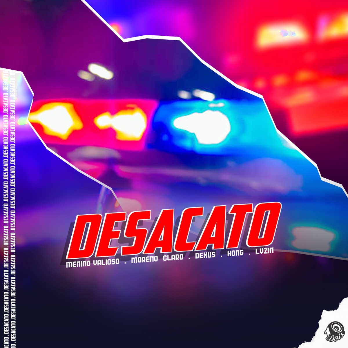 Desacato - Single by Moreno Claro, Dexus, LVzin, Hong & Menino Valioso album cover