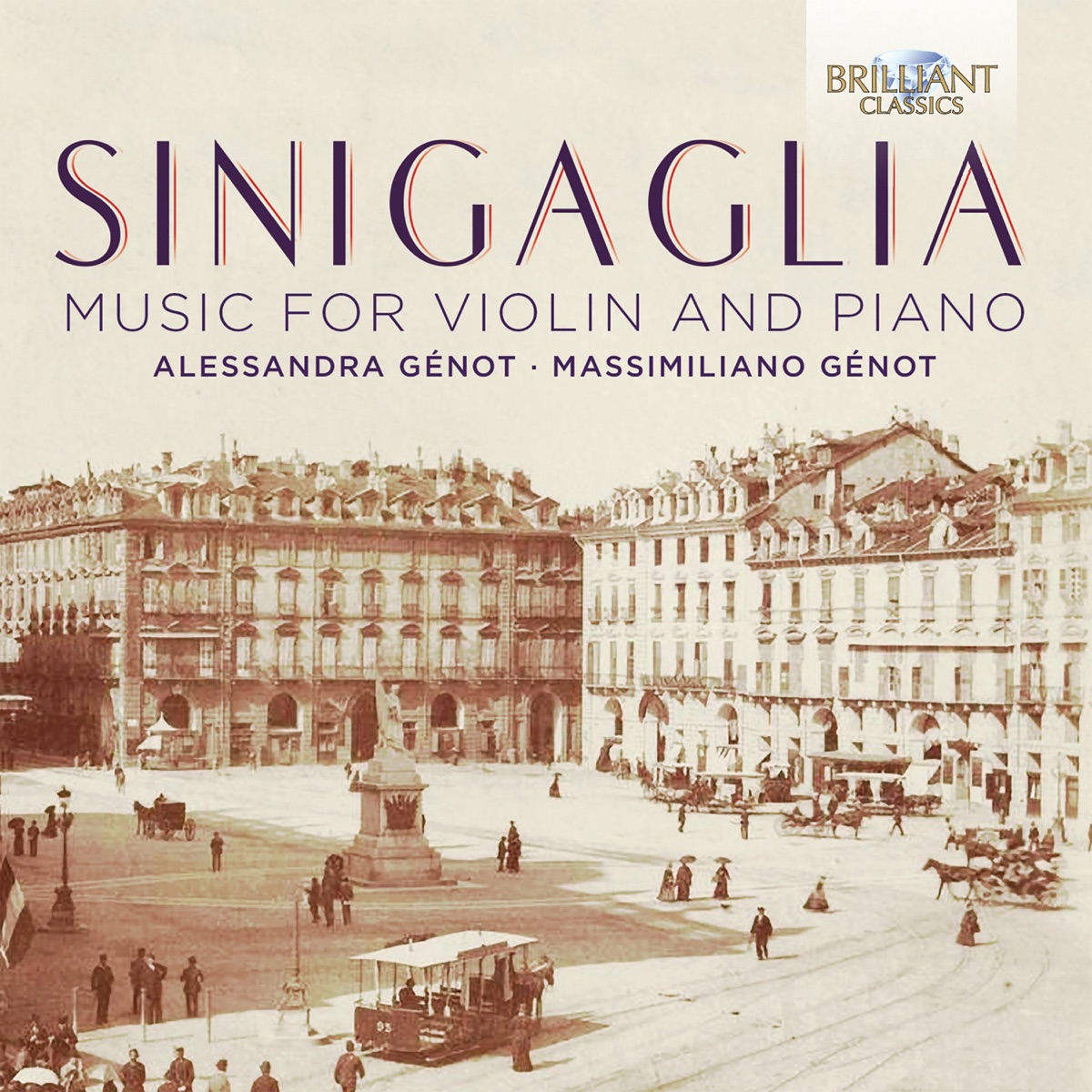 Sinigaglia: Music for Violin and Piano by Alessandra Génot & Massimiliano Génot album cover