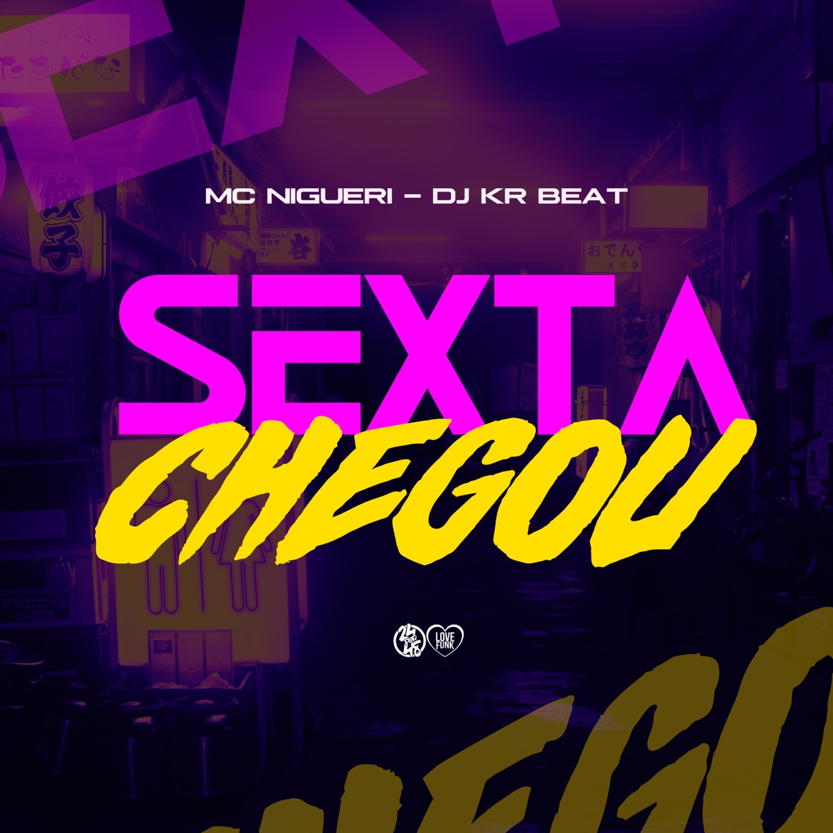 Sexta Chegou - Single by DJ Kr beat & MC Nigueri album cover
