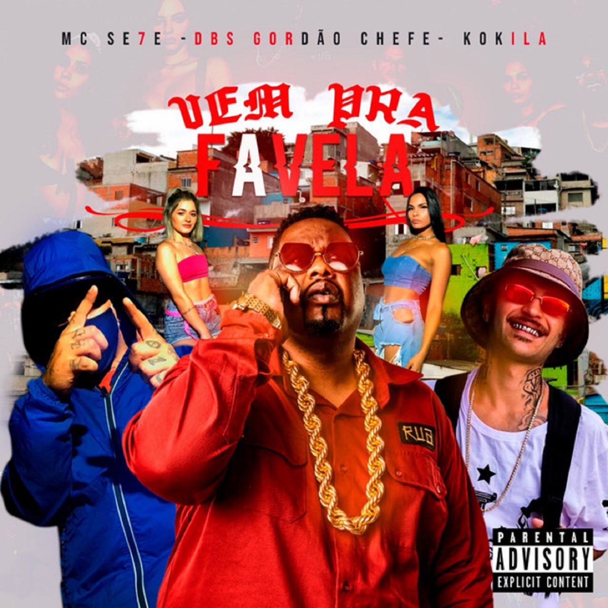 Vem pra Favela - Single by DBS Gordão Chefe, Kokilla & Mc Se7e album cover