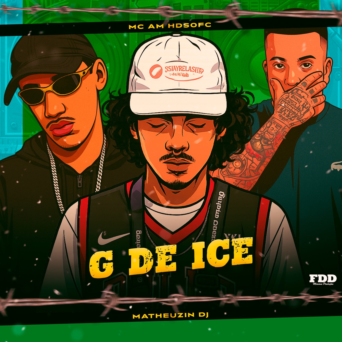 G De Ice - Single by Matheuzin DJ, MC AM & Hdsofc album cover