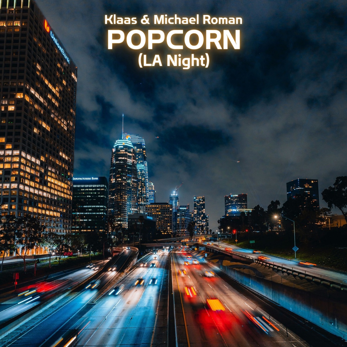 Popcorn (LA Night) [Extended Mix] - Single by Klaas & Michael Roman album cover
