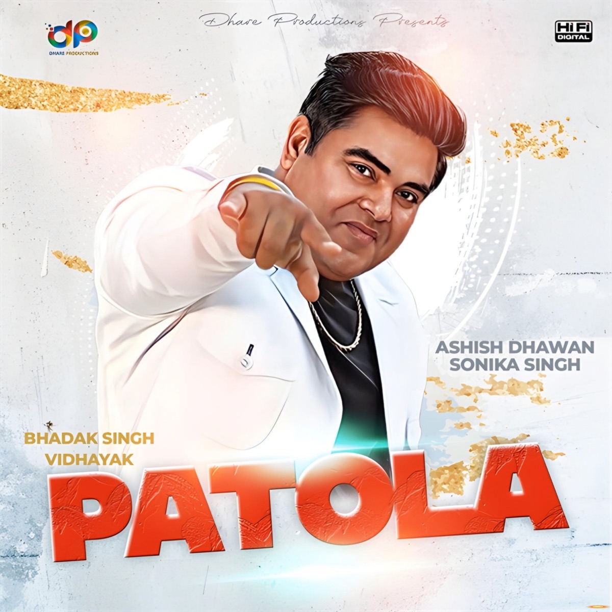 Patola (feat. Ashish Dhawan & Sonika Singh) - Single by Bhadak Singh & Vidhayak album cover