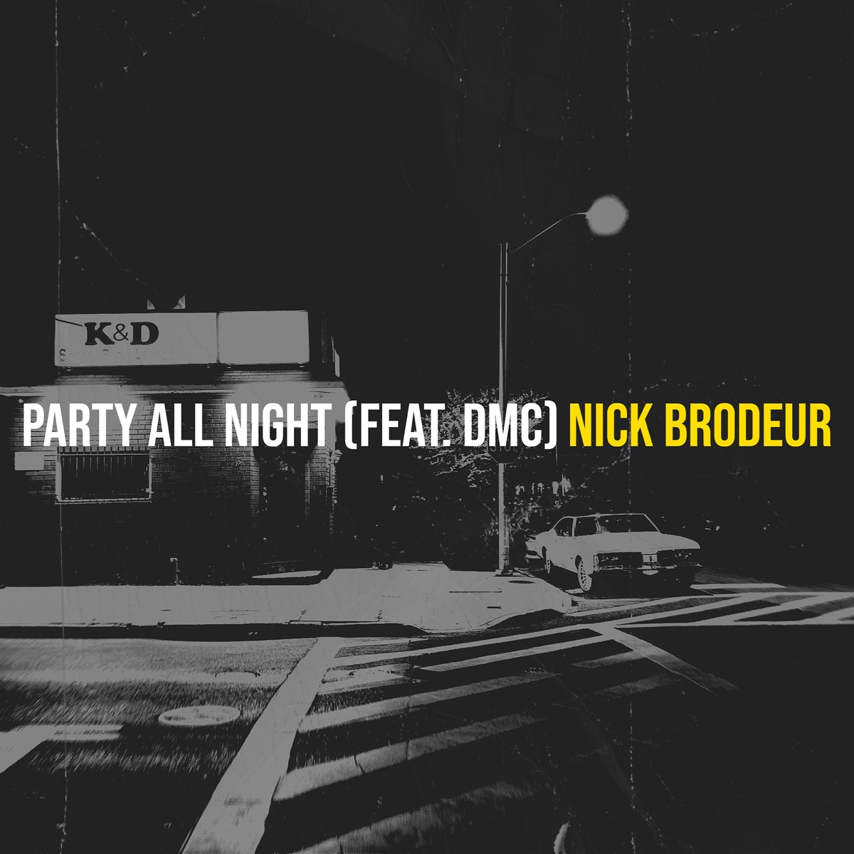 Party All Night - Single (feat. D.M.C.) - Single by Nick Brodeur album cover
