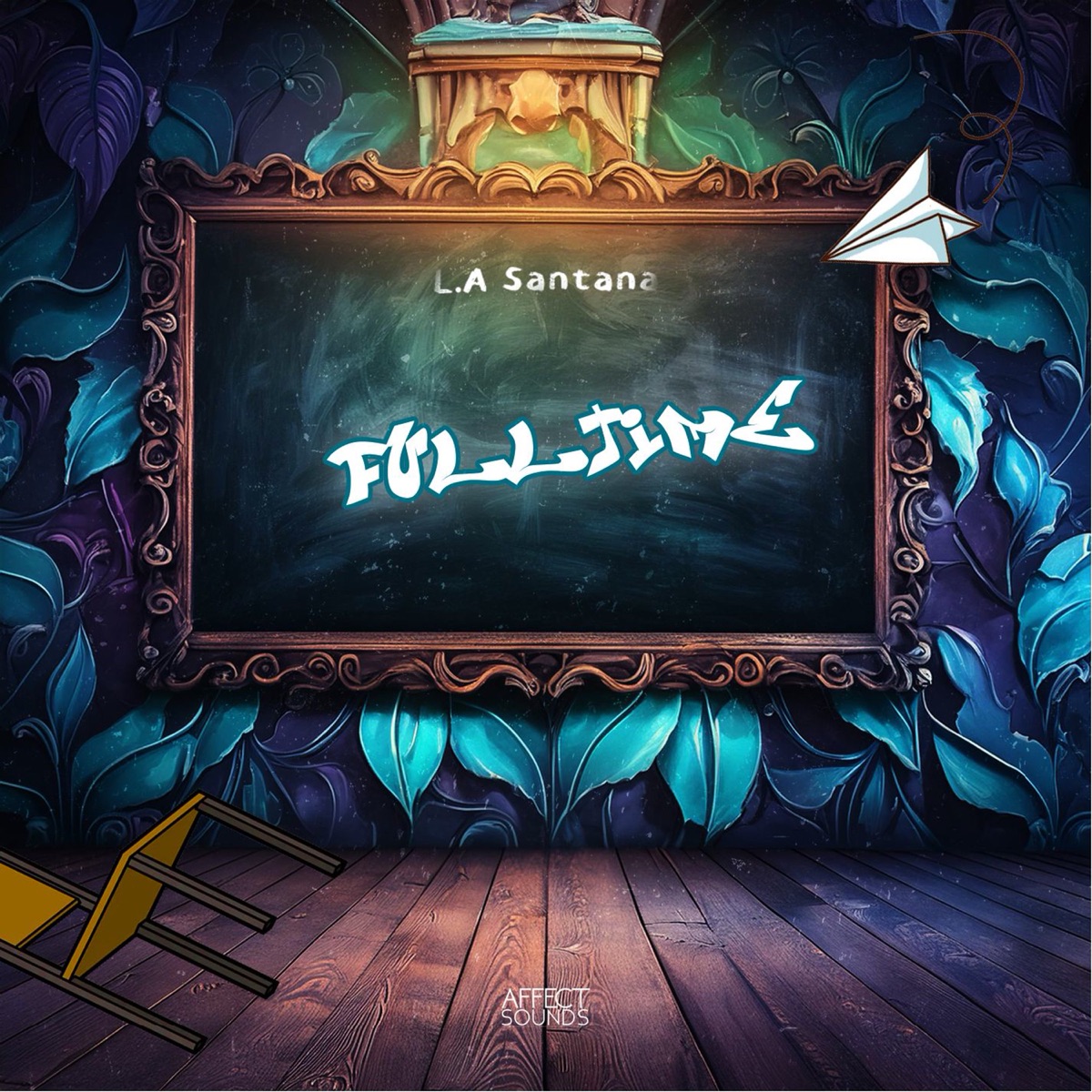 Fulltime - Single by L.A Santana album cover