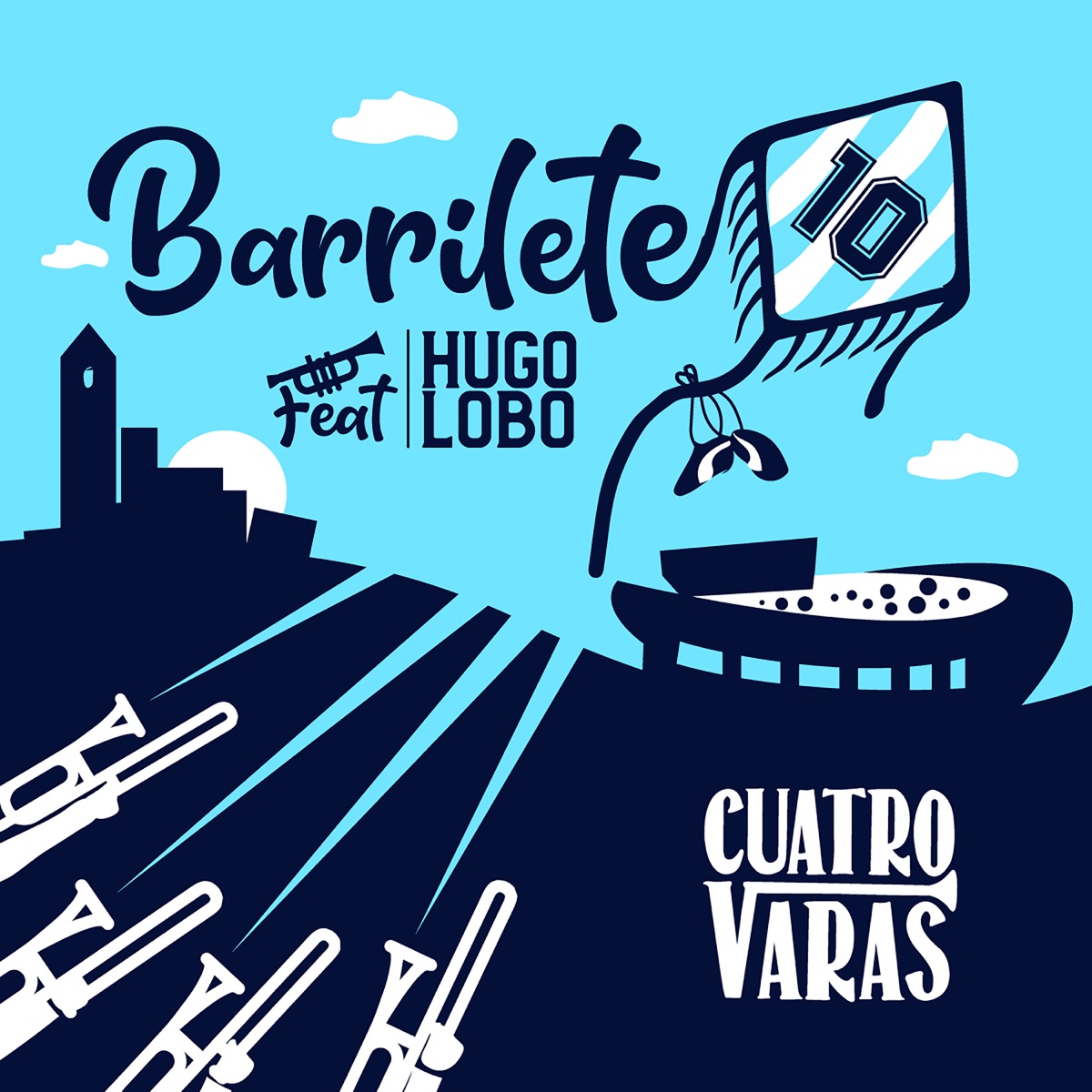 Barrilete 10 (feat. Hugo Lobo) - Single by Cuatro Varas album cover