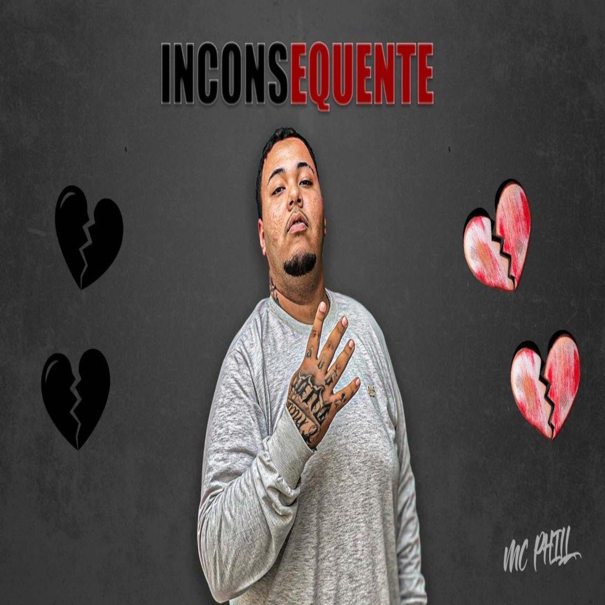 Inconsequente - Single by MC PHILL album cover