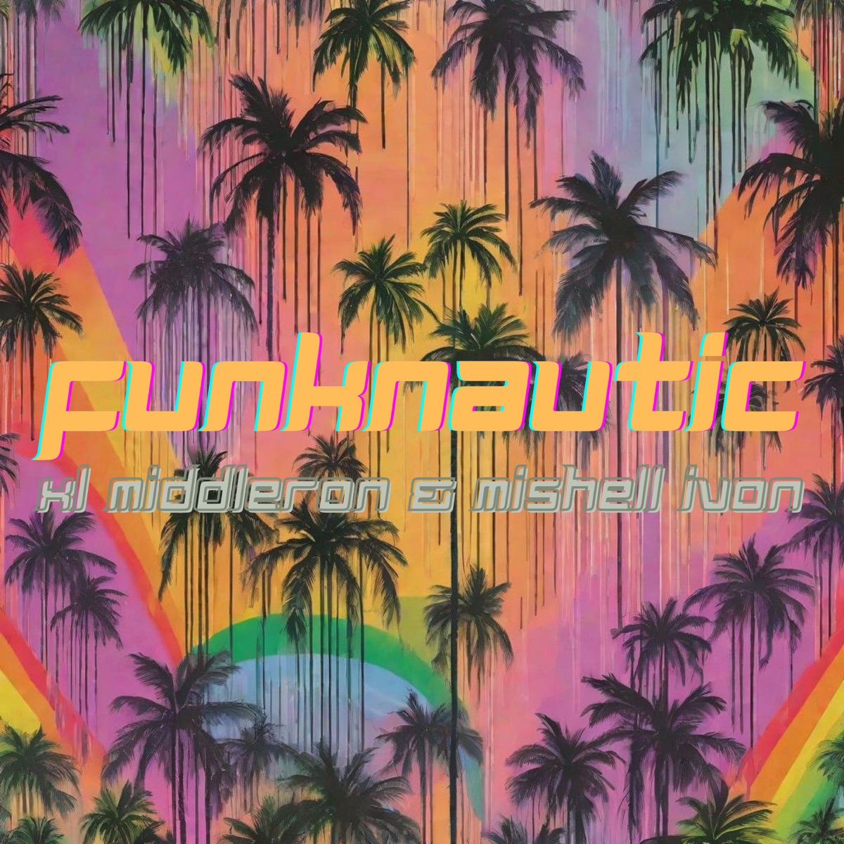 Funknautic - Single by XL MIDDLETON & Mishell Ivon album cover