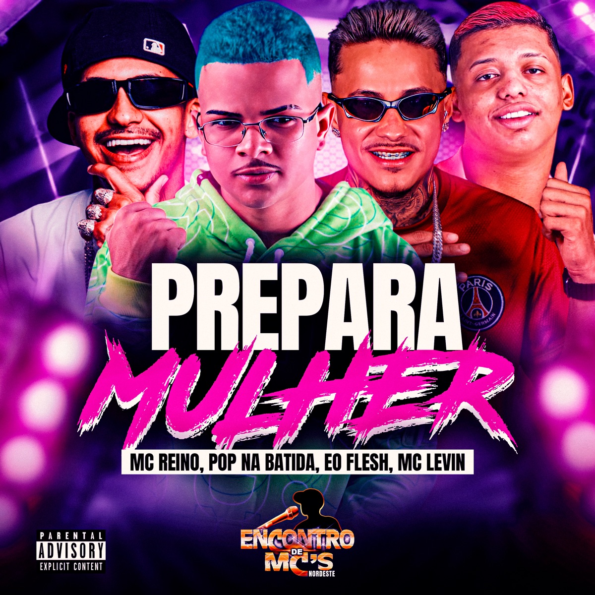 Prepara Mulher - Single by MC Reino, Pop Na Batida, ÉO Flesh & MC Levin album cover