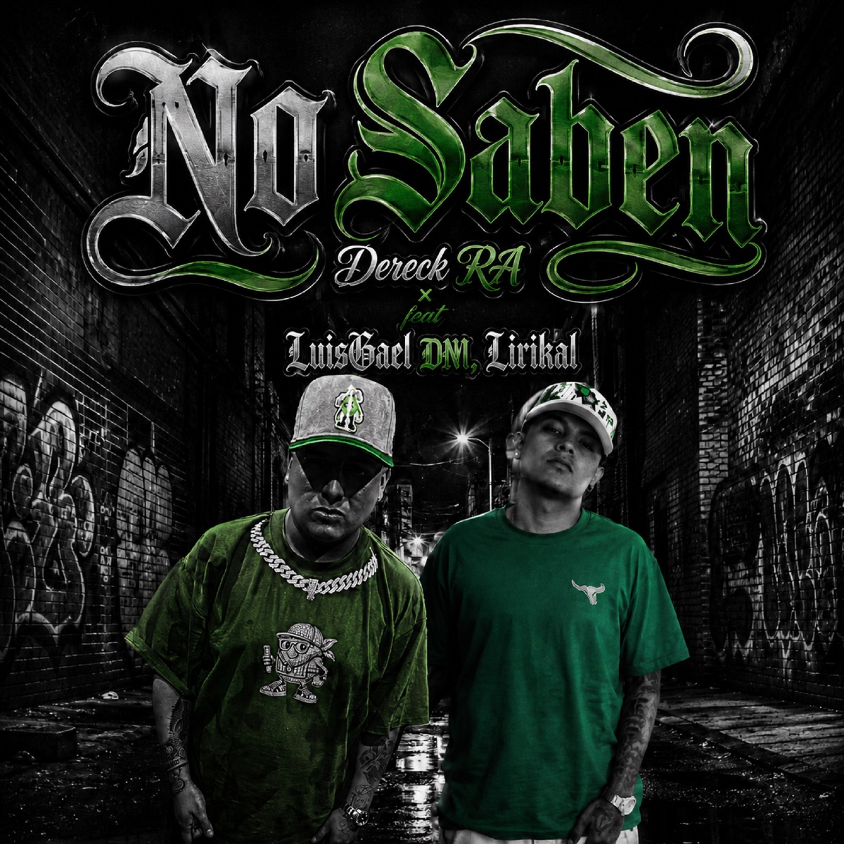 No Saben (feat. LuisGael DM & Lirikal) - Single by Dereck Ra album cover