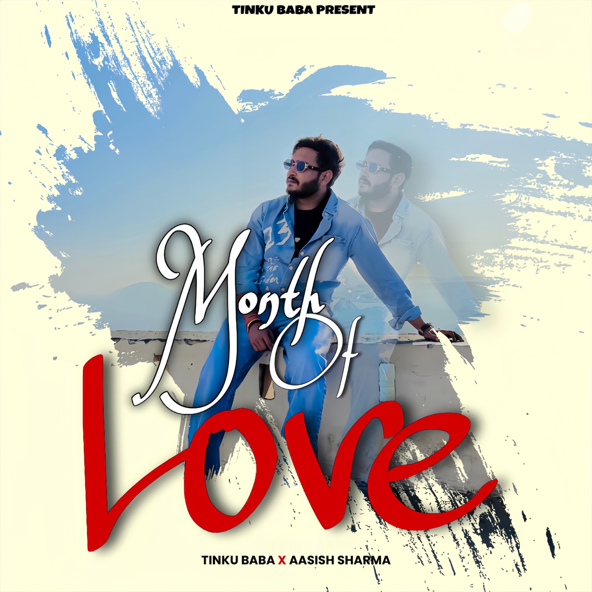 Month Of Love - Single by Tinku Baba & Ashish Kharmaniya album cover