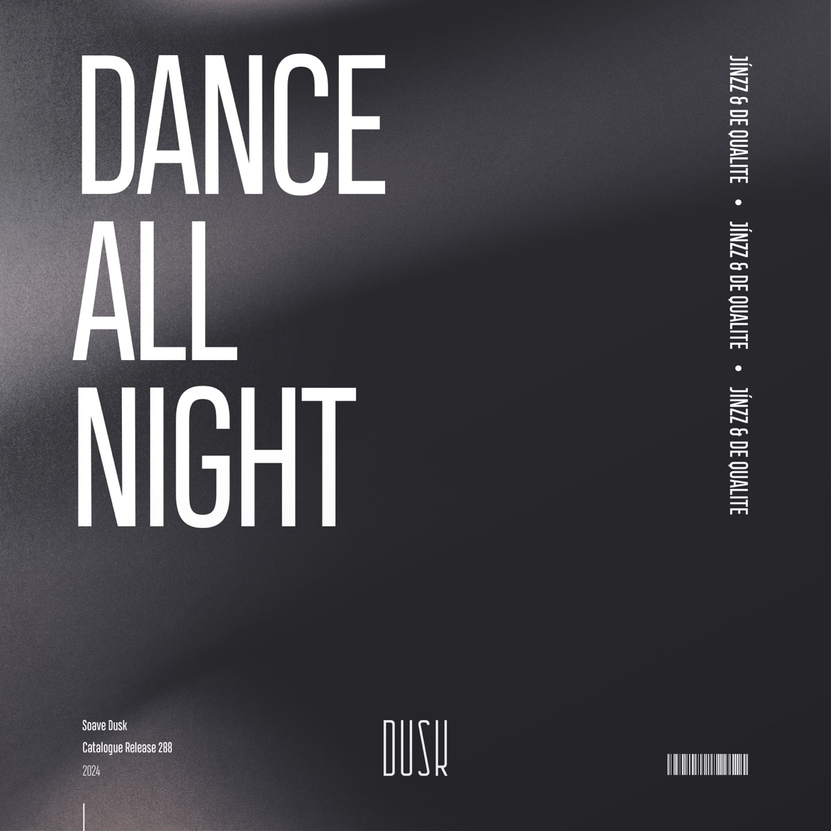 Dance All Night - Single by Jínzz & De Qualite album cover