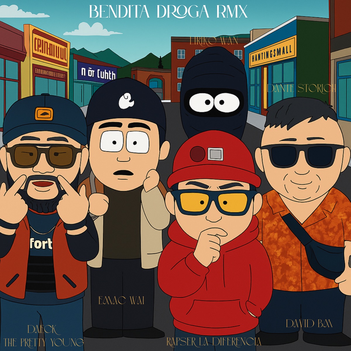 Bendita Droga Rmx (Remix) [feat. Rapser La Diferencia] - Single by Liriko Wan, Desorden KDC, David BM, Daeck The Pretty Young, Emac Wai & Dante Storch album cover