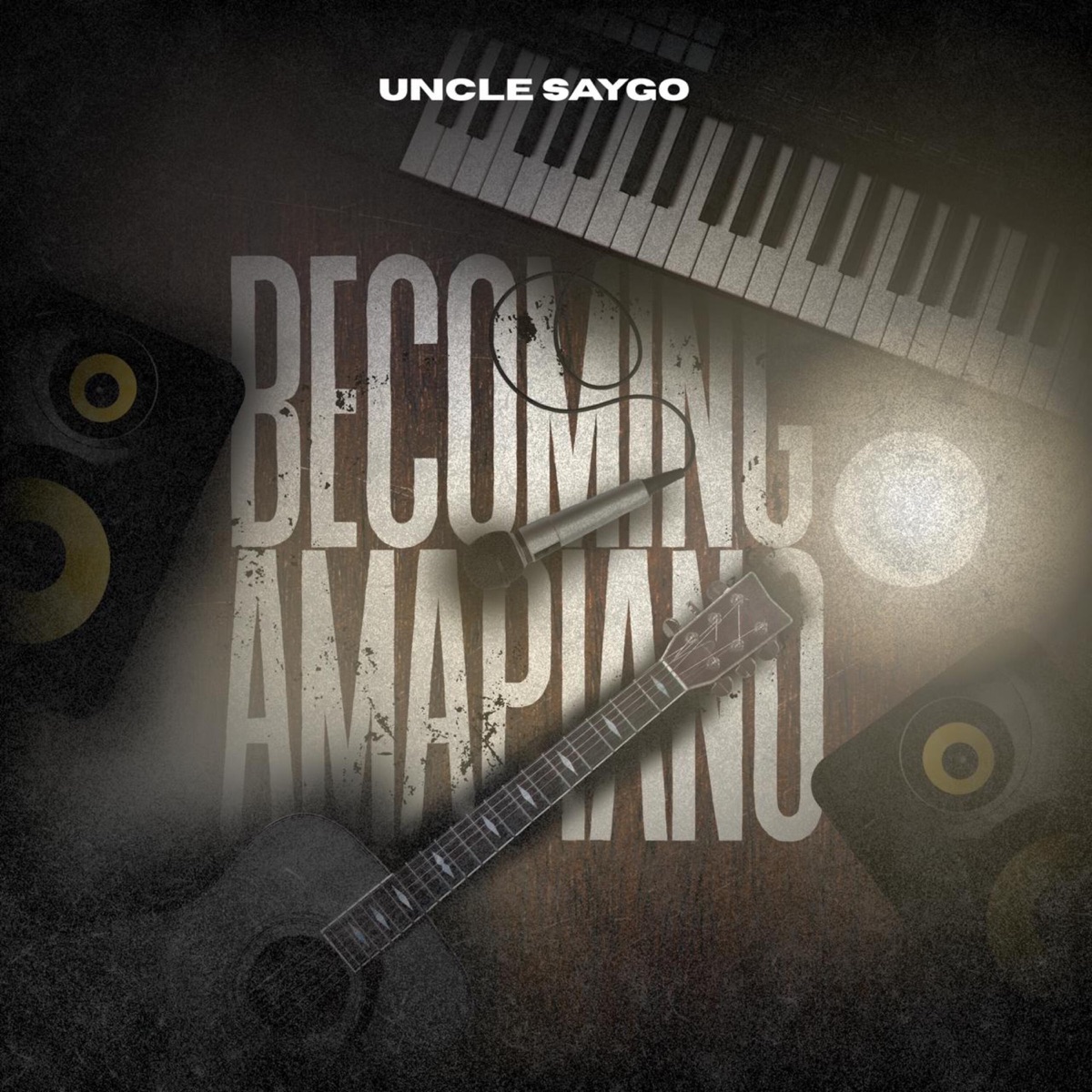 Becoming Amapiano by Uncle Saygo album cover