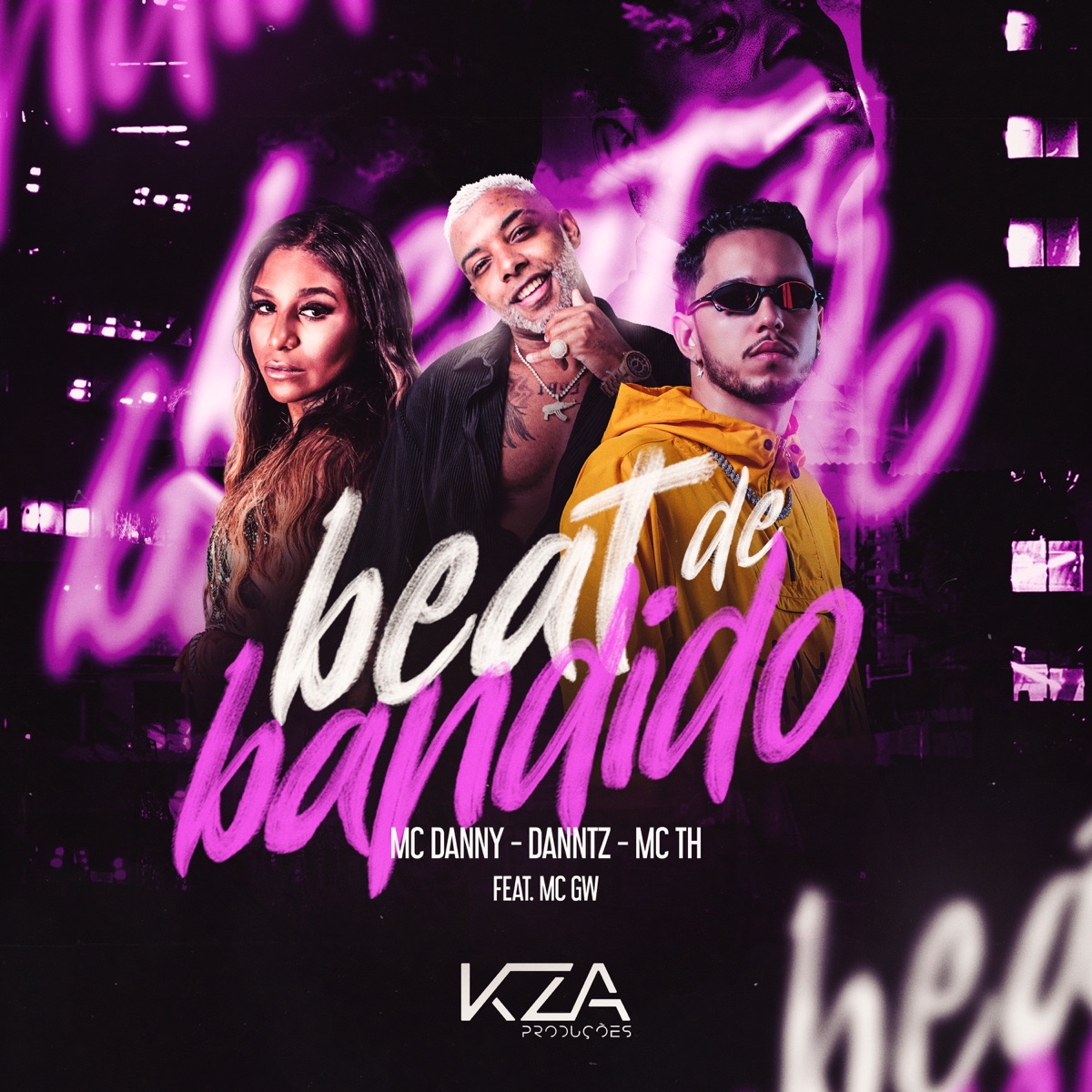 Beat de Bandido (feat. MC GW, KZA Produções & SO ELETROFUNK BOM) - Single by MC Danny, MC TH & Danntz! album cover