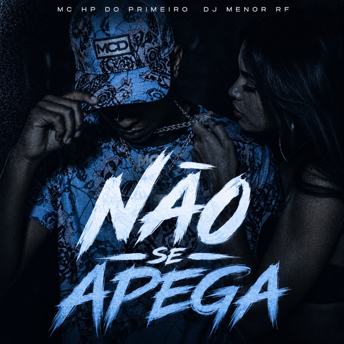 Não Se Apega (feat. DJ MENOR RF) - Single by Mc HP do Primeiro album cover