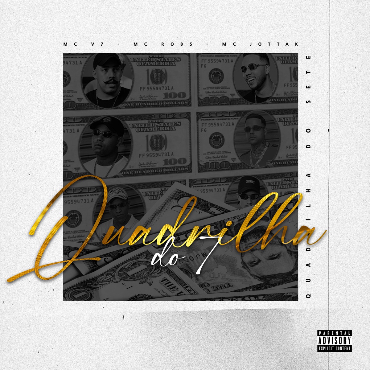 Quadrilha do 7 (feat. Mc Vitin HL, Dj koringa Mpc & Gubeatz) - Single by MC V7, Mc Robs & MC Jottak album cover