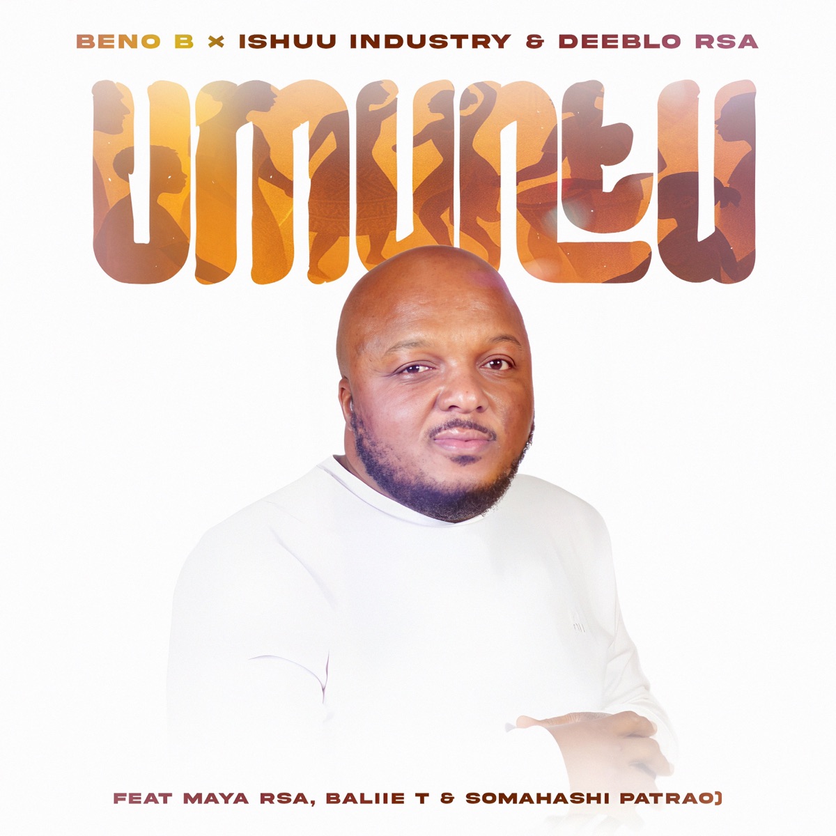 Umuntu (feat. Maya Rae, Baliie T & Somahashi Patrao) - Single by Beno-B, Ishuu Industry & Deeblo RSA album cover