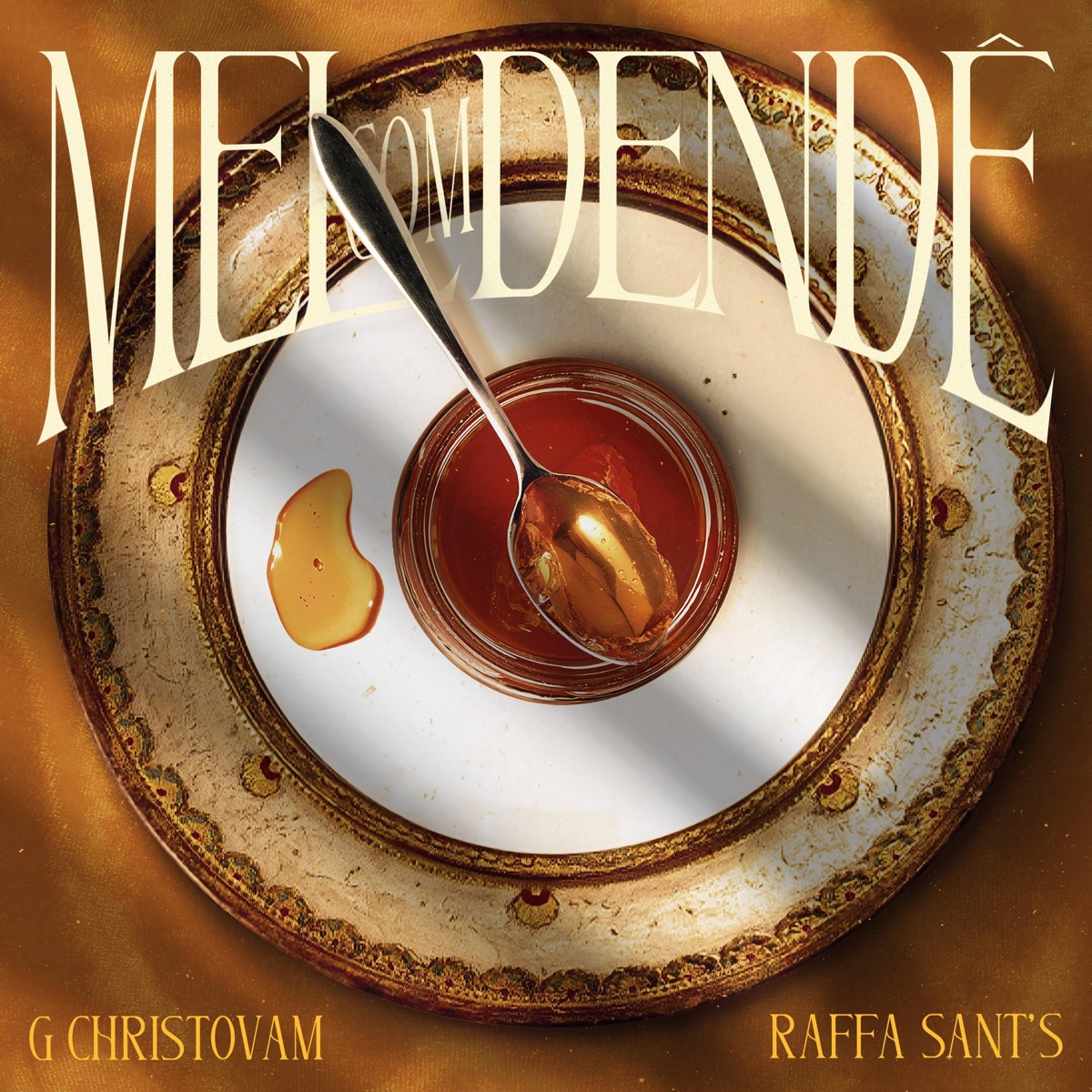 Mel Com Dendê - Single by G Christovam & Raffa sants album cover