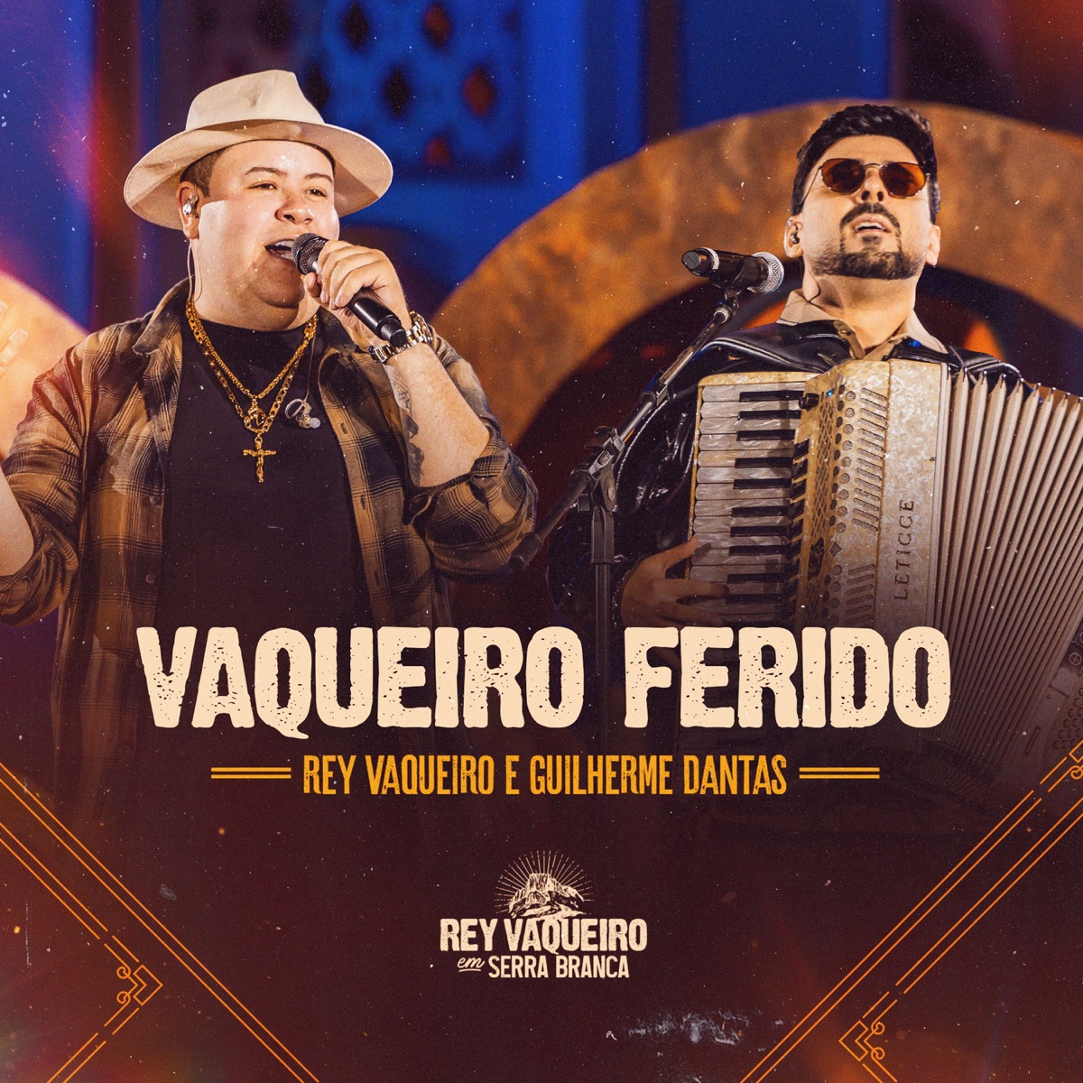 Vaqueiro Ferido - Single by Rey Vaqueiro & Guilherme Dantas album cover
