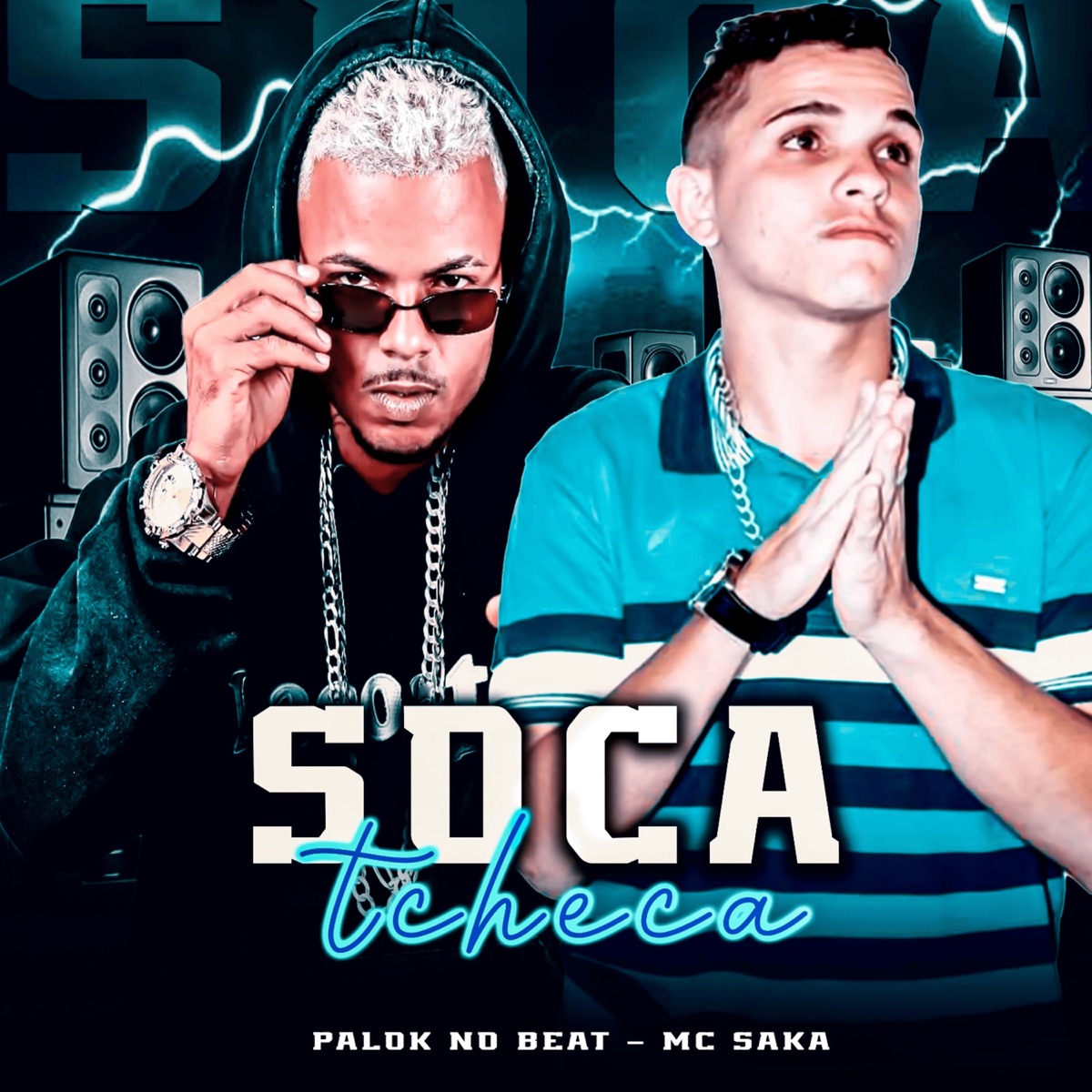 Soca Tcheca - Single by Mc Saka & Palok no Beat album cover