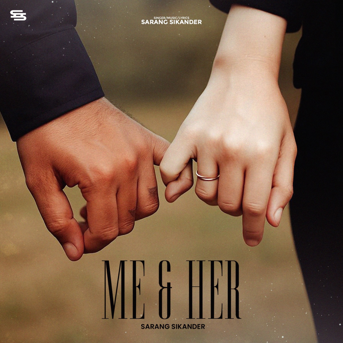 Me & Her - Single by Sarang Sikander album cover