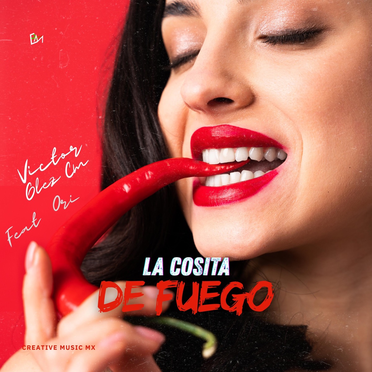 La Cosita de Fuego (feat. Ori) - Single by Victor Glez CM album cover