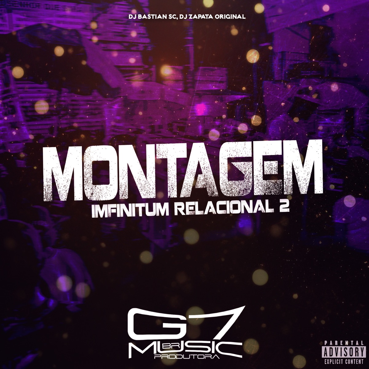 Montagem Imfinitum Relacional 2 - Single by DJ BASTIAN SC, DJ ZAPATA ORIGINAL & G7 MUSIC BR album cover
