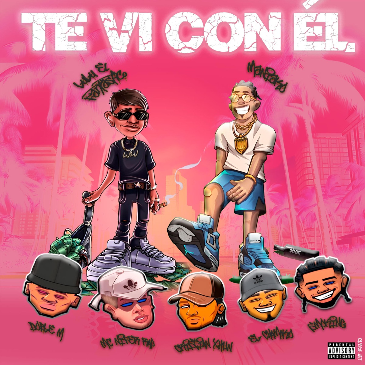 Te Vi Con Él (feat. Maniako, Smoking 593, Doble M, Mc Nifer Rap, Cristian Xhun & El Chamako) - Single by lulu el fantastico album cover