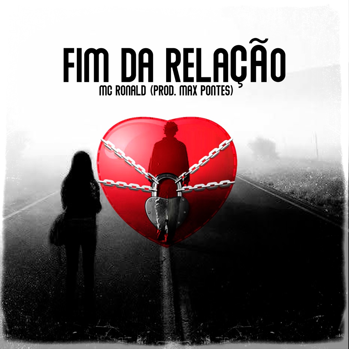 Fim da Relação - Single by Mc Ronald & Jota Music Records album cover