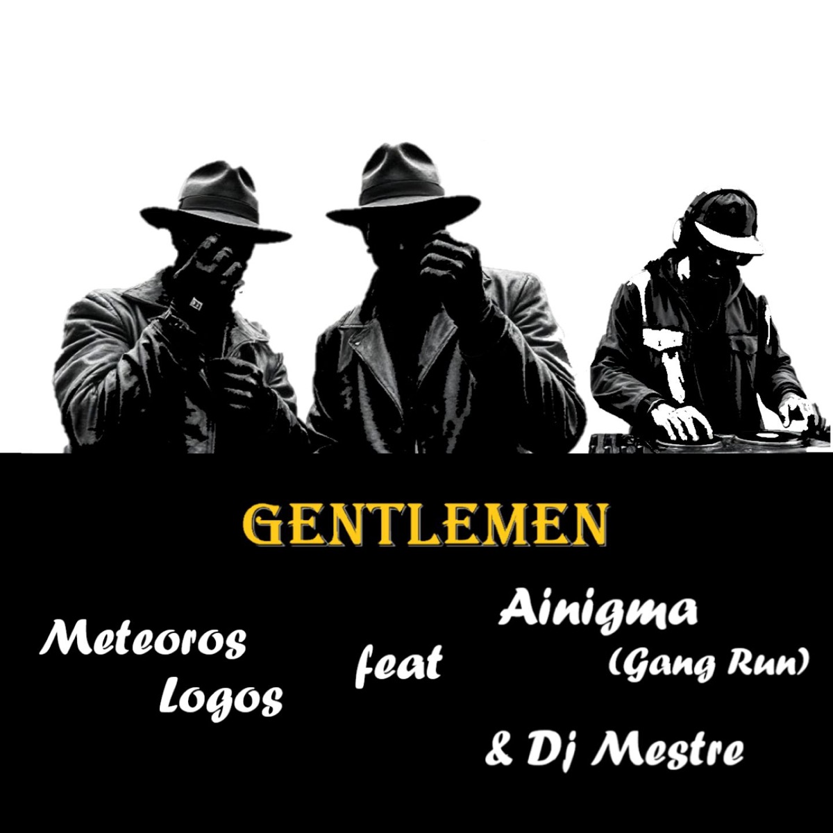 Gentlemen (feat. Gang Run) - Single by Meteoros Logos, Ainigma & DJ Mestre album cover