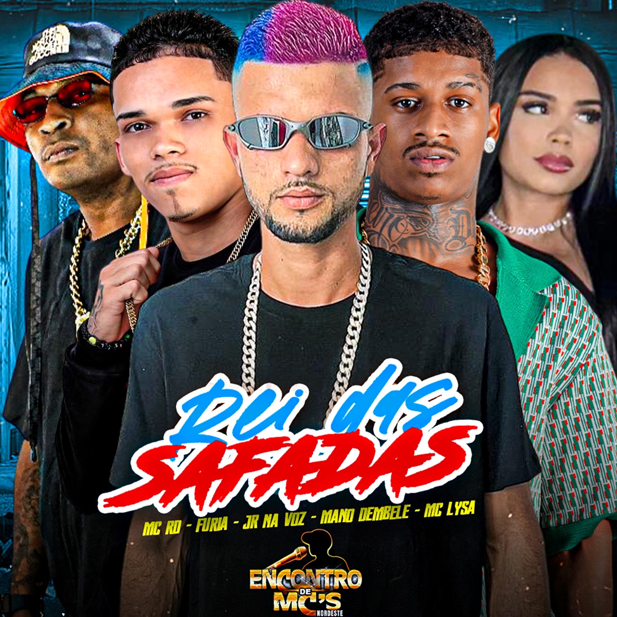 Rei das Safadas - Single by Mc Rd, Jr Na Voz, Mano dembele, FURIA & MC LYSA album cover