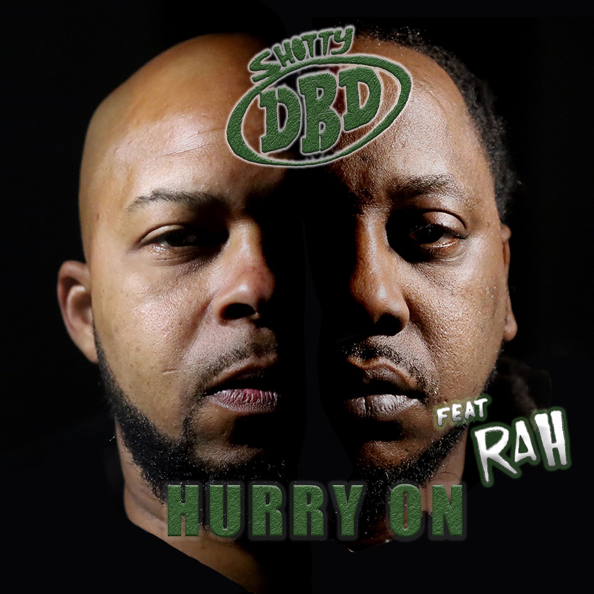 Hurry on (Radio Edit) - Single [feat. Rah] - Single by Shotty DBD album cover