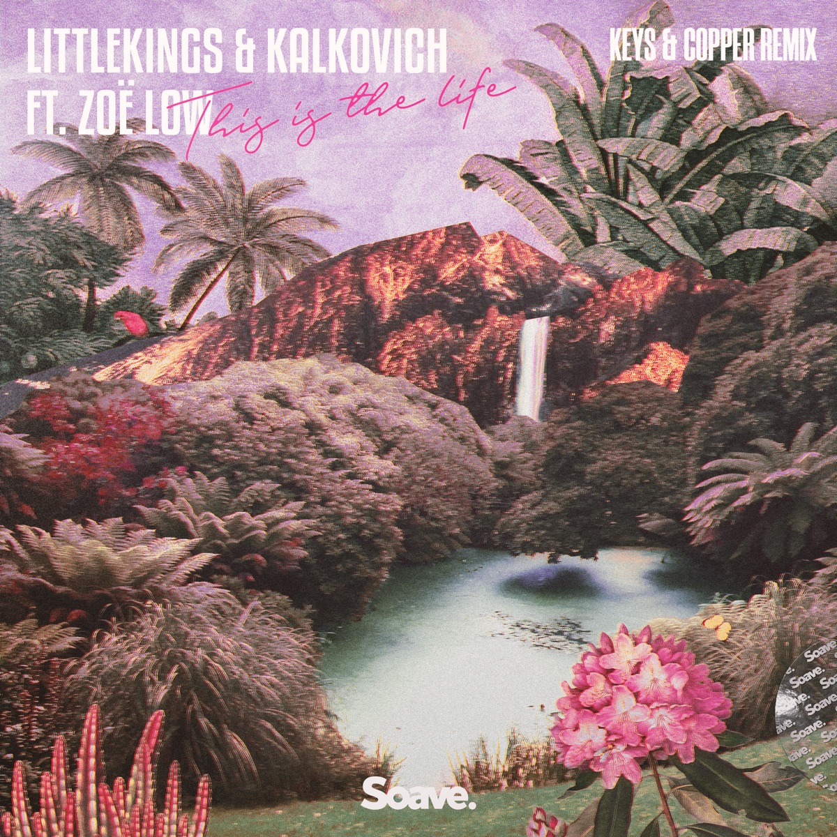 This Is the Life (feat. Zoë Low) [Keys & Copper Remix] - Single by LittleKings, Kalkovich & Keys & Copper album cover