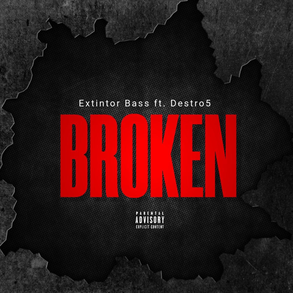 Broken EP (feat. Destro5) - Single by Extintor Bass album cover