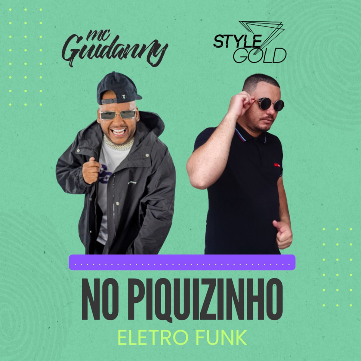 No Piquezinho - Single by Mc Guidanny & Style Gold album cover