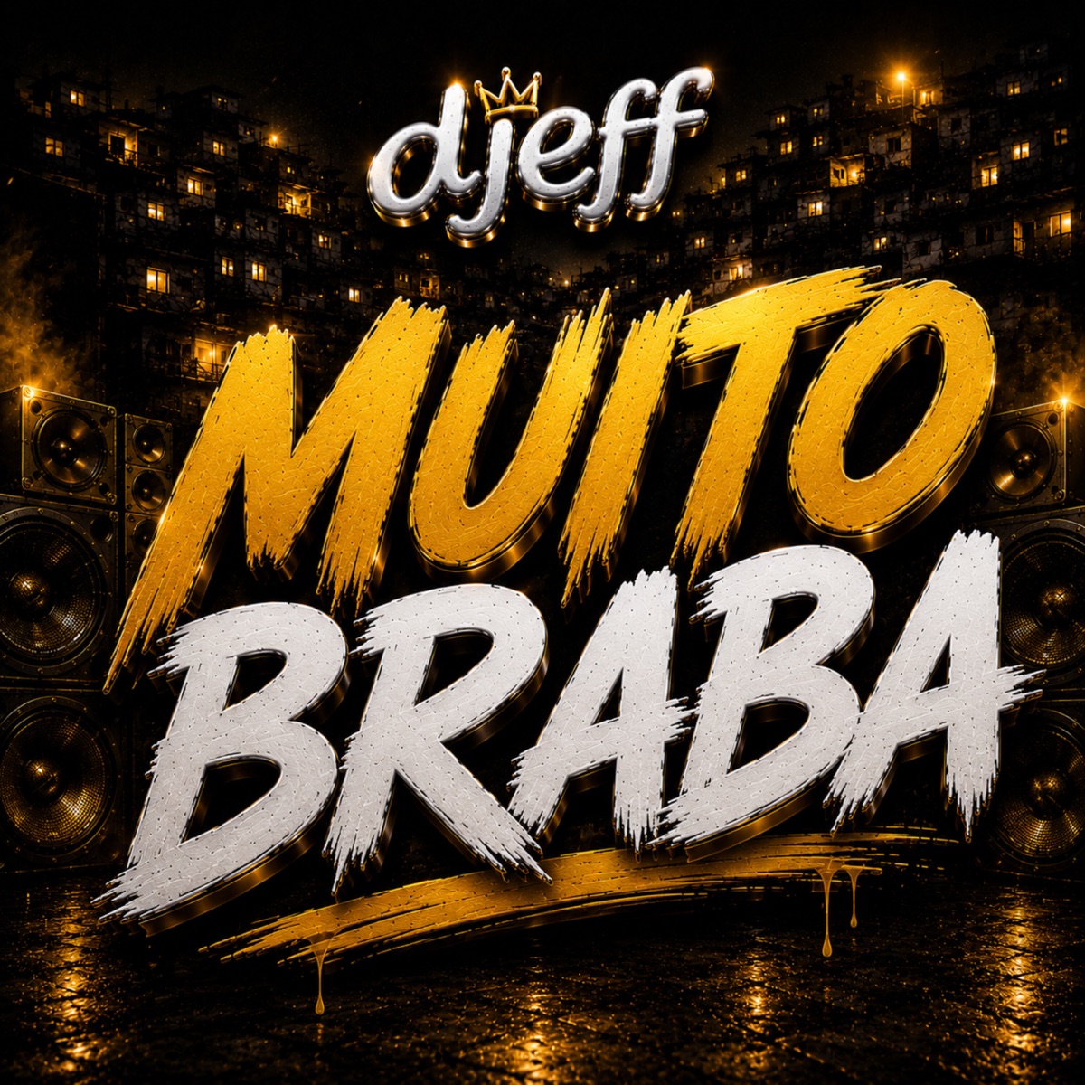 Muito Braba - Single by DJEFF album cover