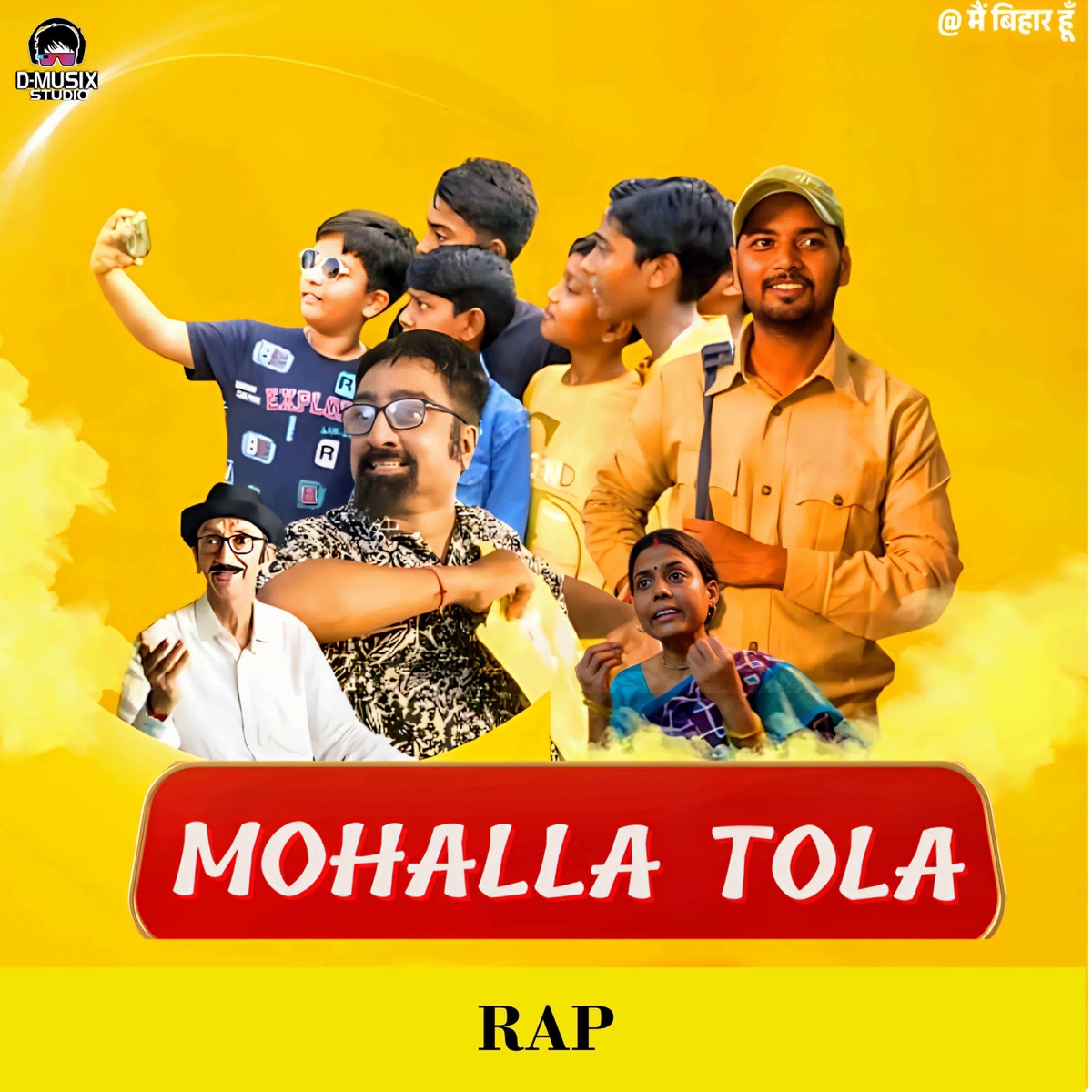 Mohalla Tola Rap - Single by MAURO KARAM & Dmusix Studio album cover