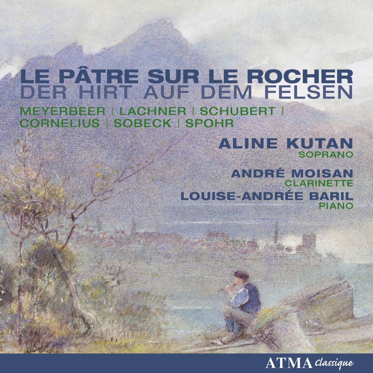 The Shepherd on the Rock by André Moisan, Louise-Andree Baril & Aline Kutan album cover