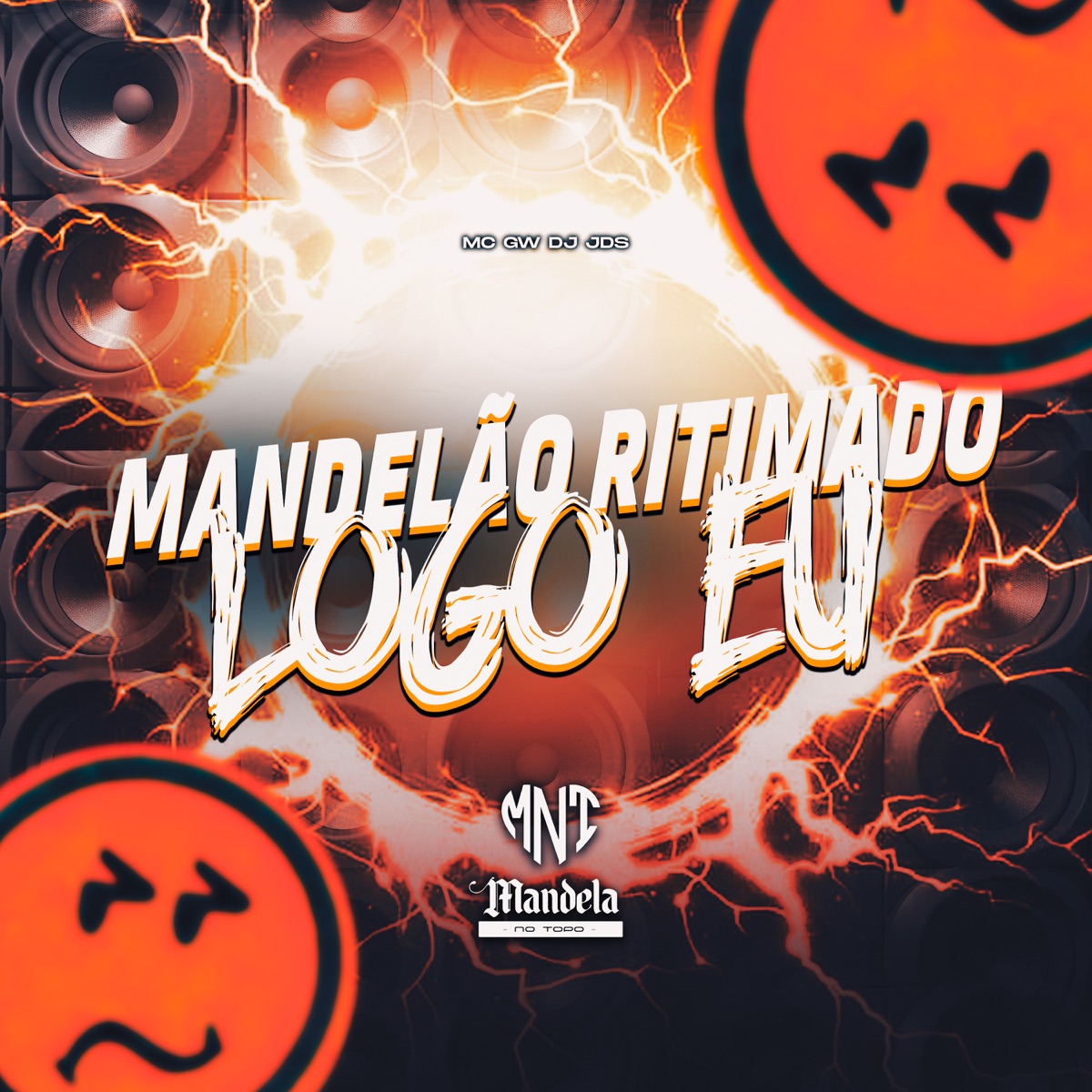 Mandelão Ritimado Logo Eu (feat. MC GW) - Single by DJ JDS album cover