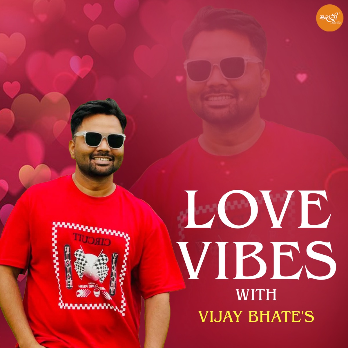 Love Vibes with Vijay Bhates by Vijay Bhate, Sonali Sonawane & Keval Walanj album cover