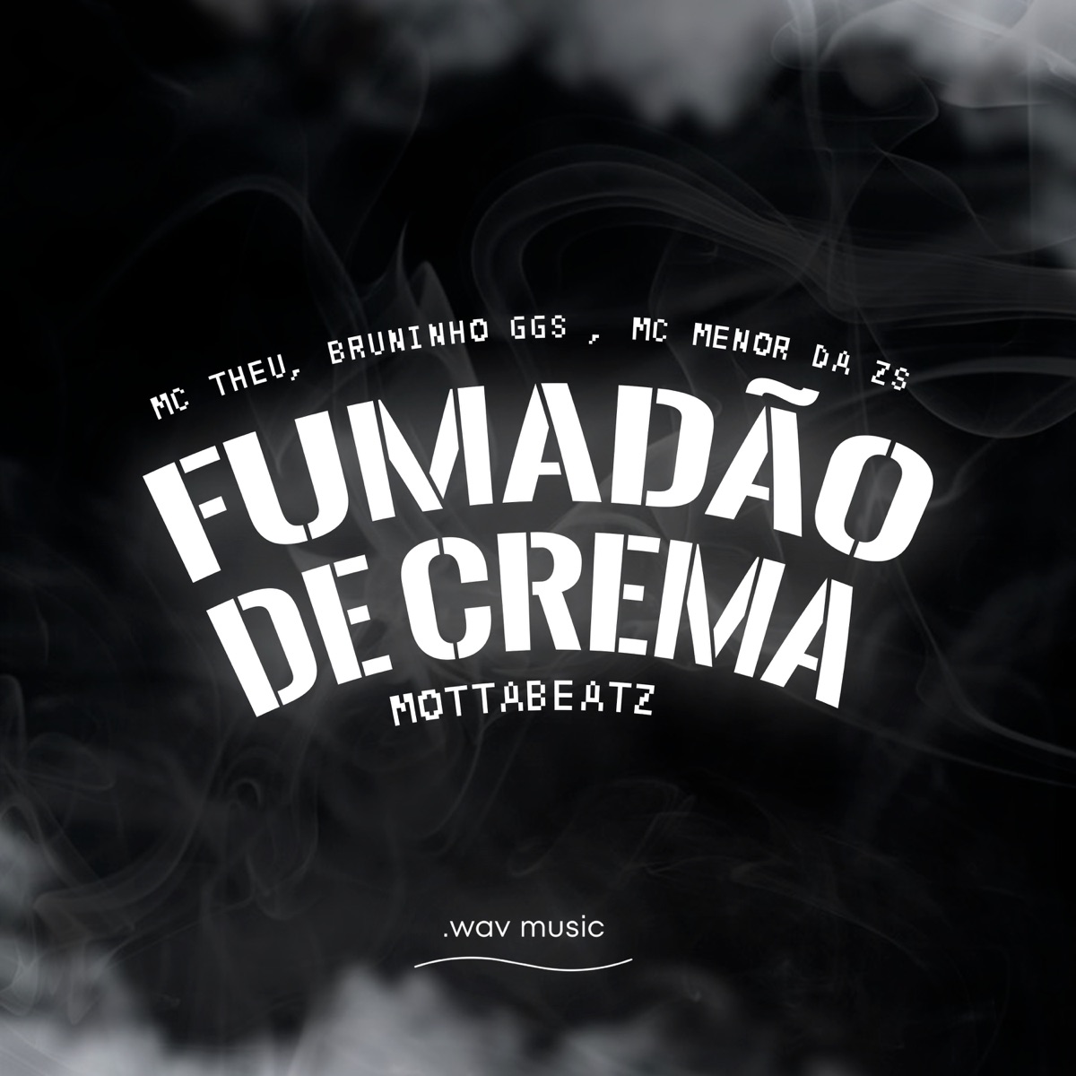 Fumadão de Crema - Single by MC Theu, Bruninho Gg’s & MC Menor Da ZS album cover