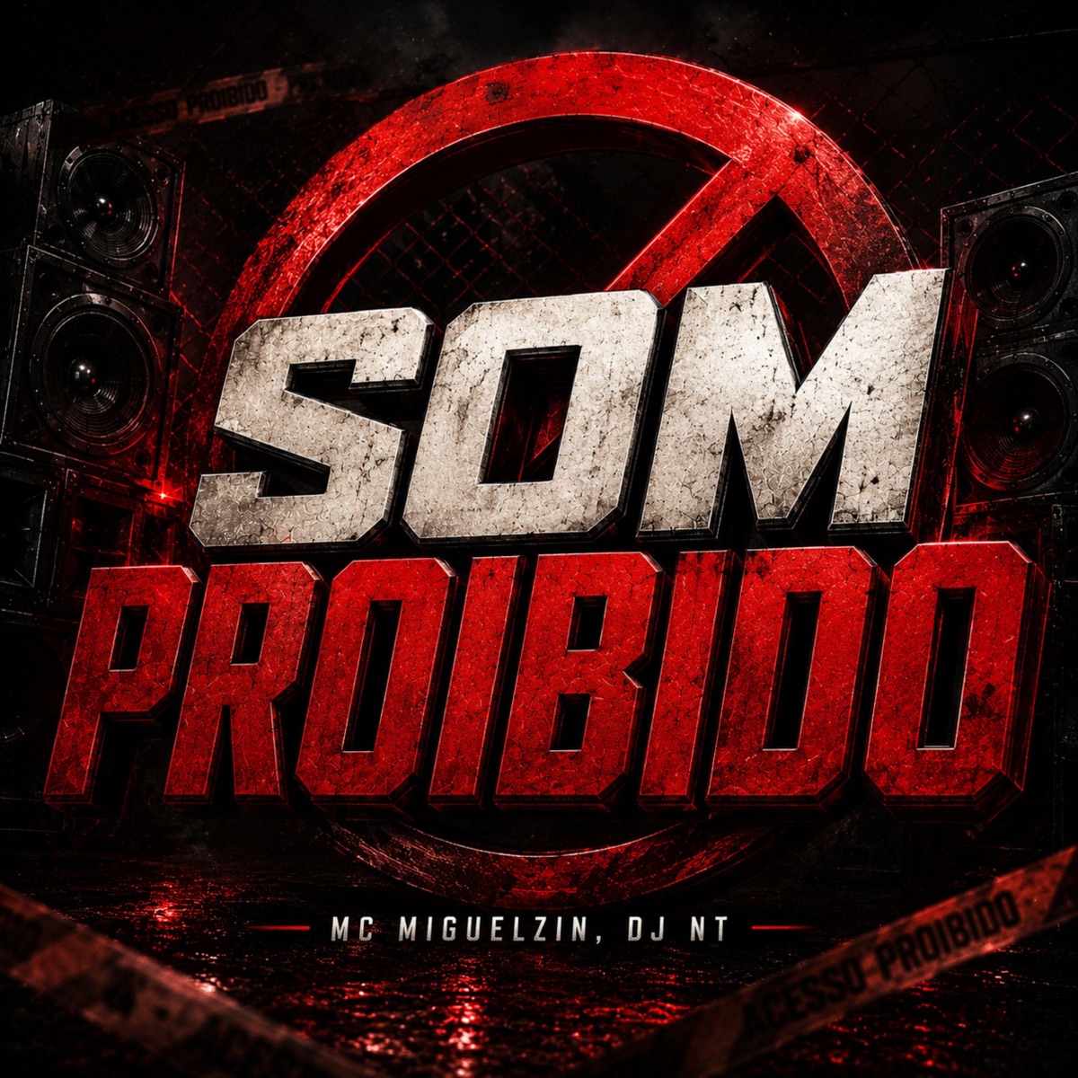 SOM PROIBIDO - Single by DJNTOFICIAL & Mc Miguelzin album cover